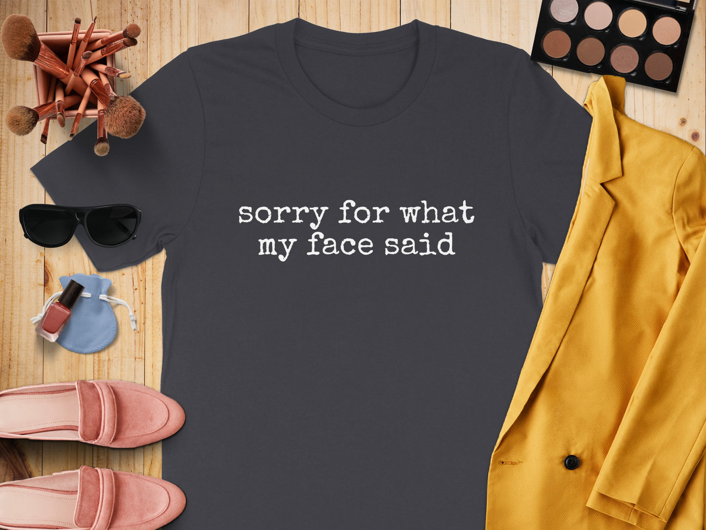 Sorry For What My Face Said Graphic Tee