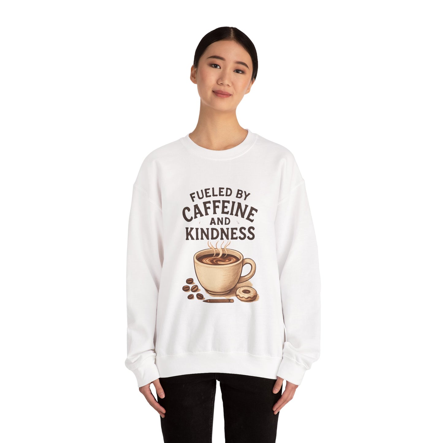 Coffee Lover Sweatshirt — “Fueled by Caffeine and Kindness” Crewneck