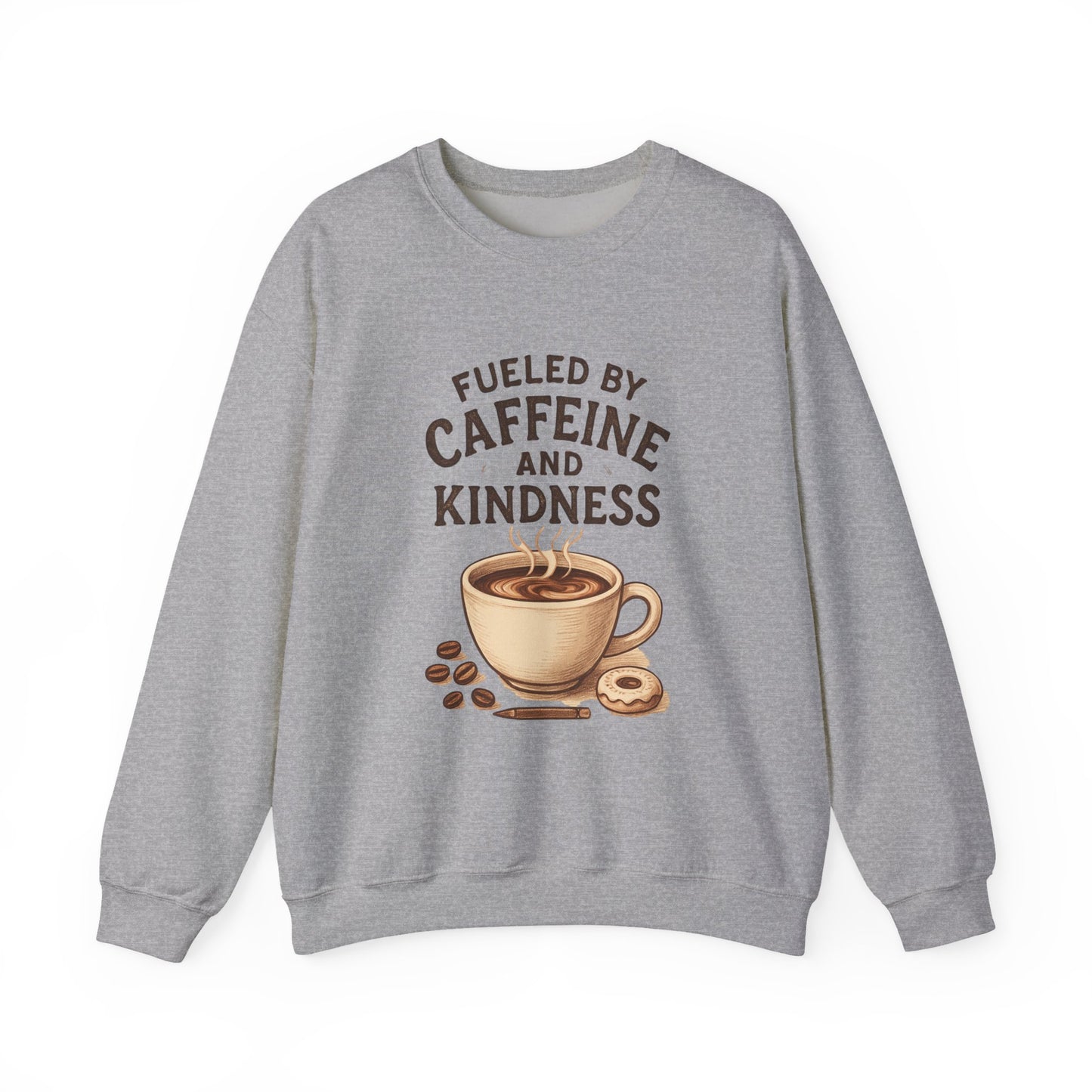 Coffee Lover Sweatshirt — “Fueled by Caffeine and Kindness” Crewneck