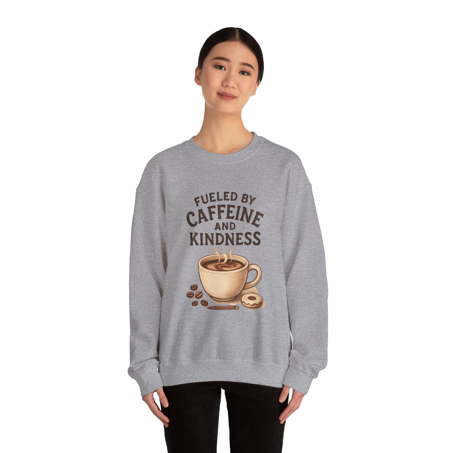 Coffee Lover Sweatshirt — “Fueled by Caffeine and Kindness” Crewneck