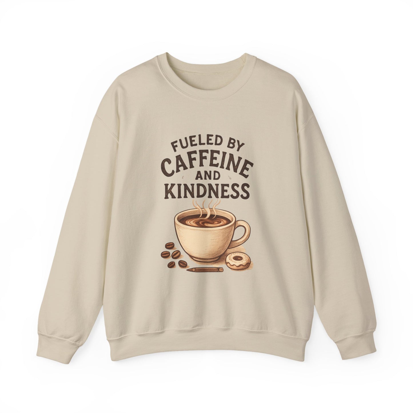 Coffee Lover Sweatshirt — “Fueled by Caffeine and Kindness” Crewneck