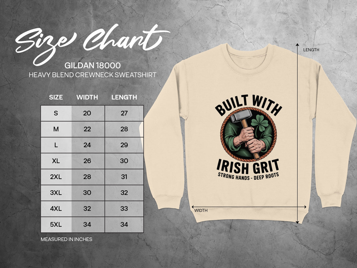 Gildan 18000 sweatshirt size chart with "Irish Grit" hammer and shamrock graphic