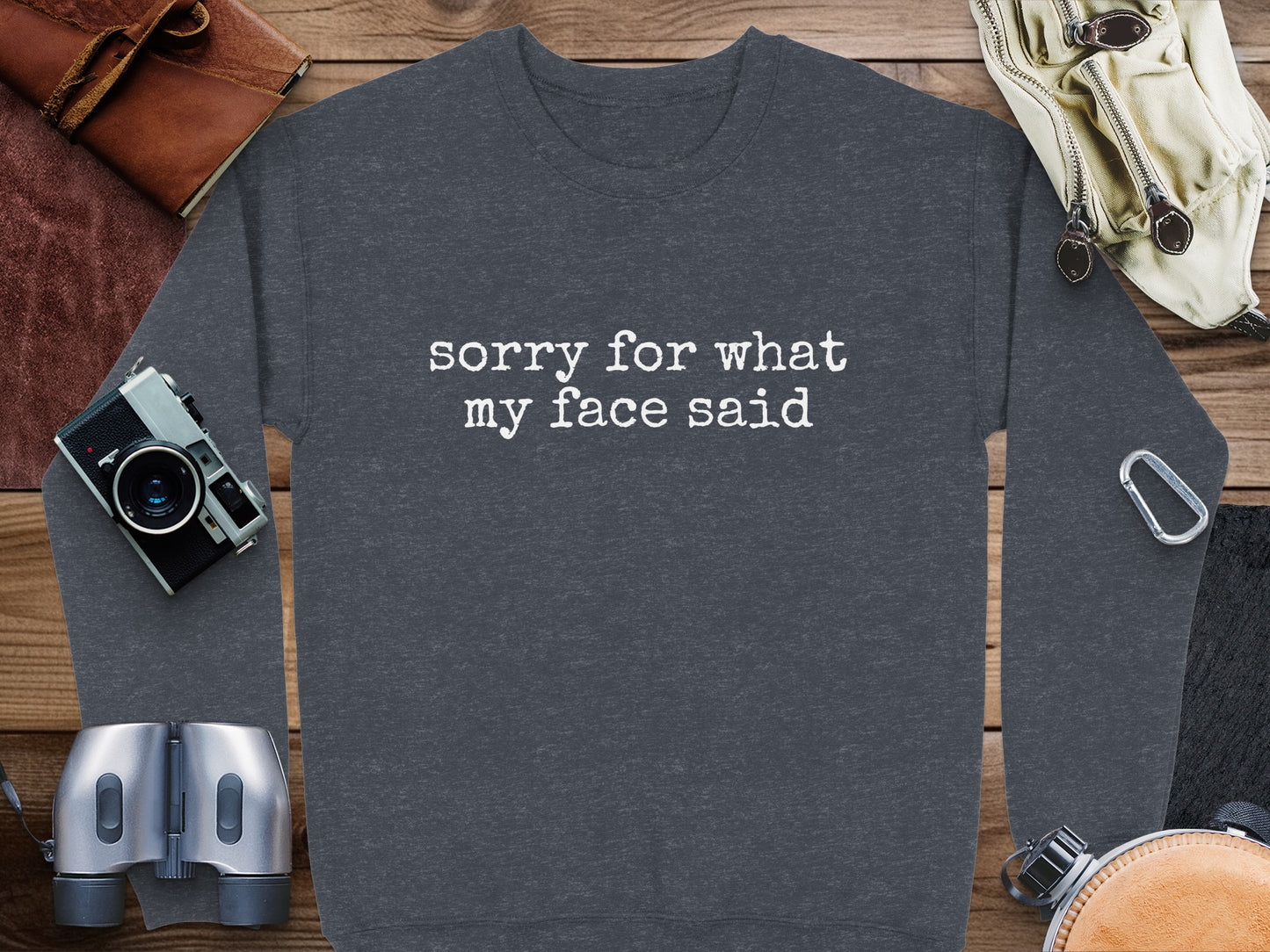 Sorry For What My Face Said Long Sleeve Shirt