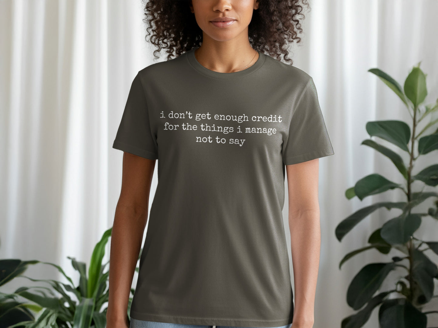I Don't Get Enough Credit Text Printed T-Shirt
