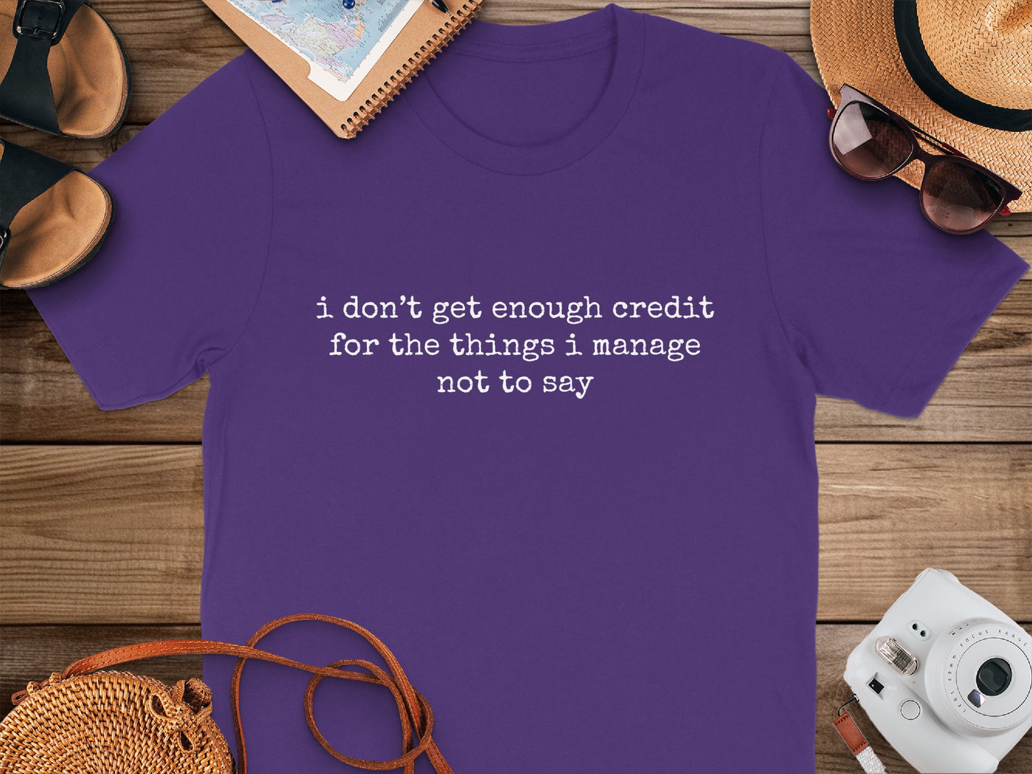 I Don't Get Enough Credit Funny Quote T-Shirt