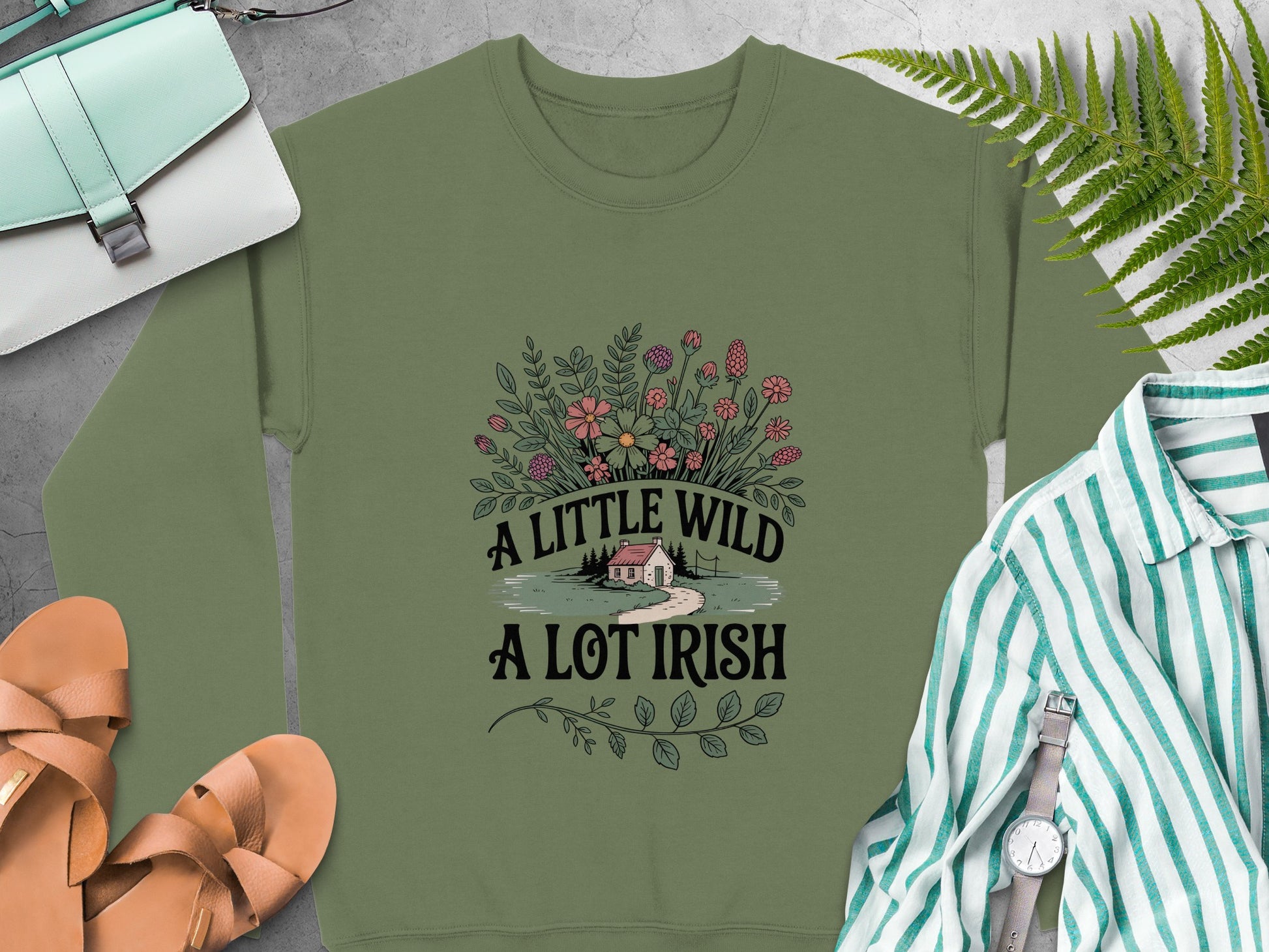 "A Little Wild A Lot Irish" text and floral design on Military Green sweatshirt